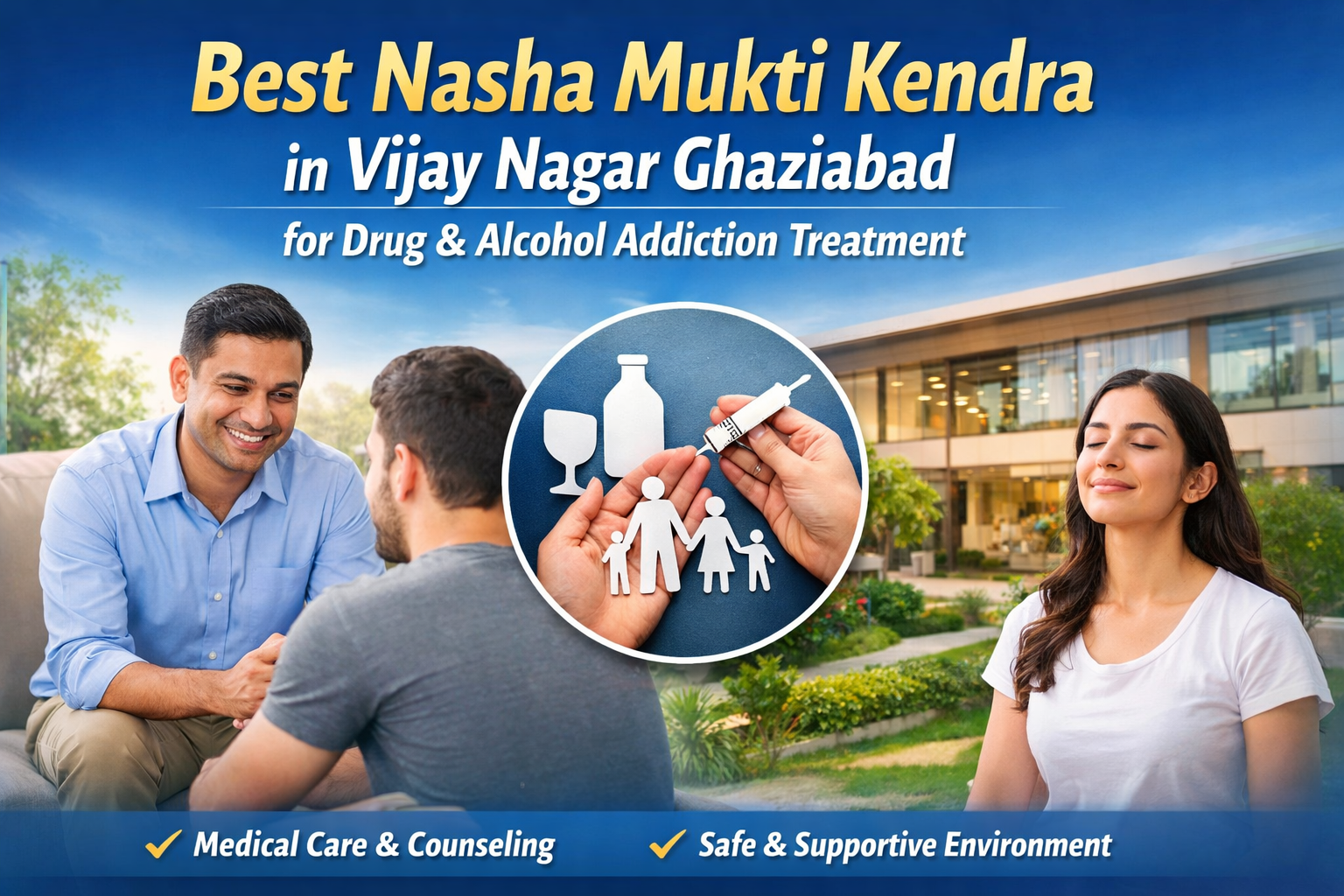 Nasha Mukti Kendra in Vijay Nagar